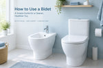 How to Use a Bidet: A First-Time Guide for Australian Homes