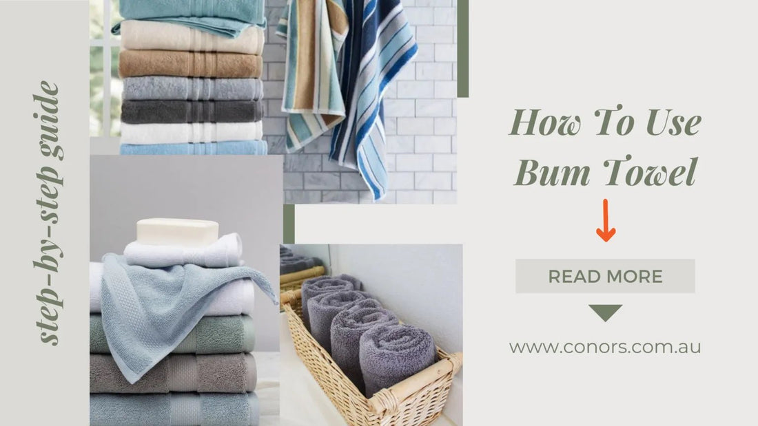 How To Use a Bum Towel?