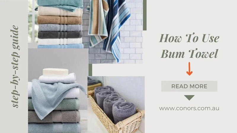 How To Use a Bum Towel?
