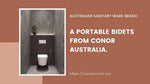 Portable Bidets in Australia: The Conor Story