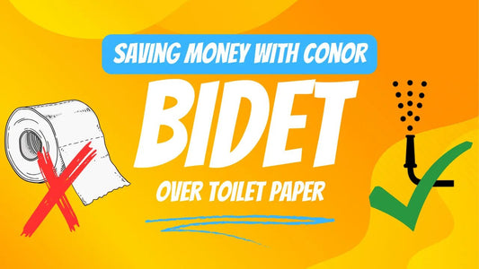 Saving Money with Conor: Opting for a Bidet over Toilet Paper